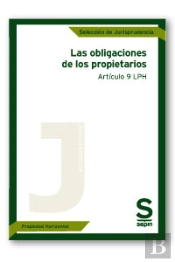 Las Obligaciones De Los Propietarios. Artículo 9 Lph