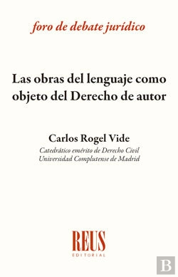 Bertrand.pt - Las Obras Del Lenguaje Como Objeto Del Derecho De Autor