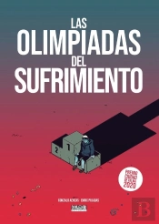Las Olimpiadas Del Sufrimiento