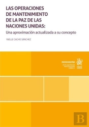 Las Operaciones De Mantenimiento De La Paz De Las Naciones Unidas