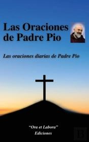 Las Oraciones De Padre Pio