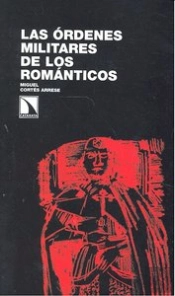 Las Órdenes Militares De Los Románticos