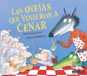 Las Ovejas Que Vinieron A Cenar (La Ovejita Que Vino A Cenar)