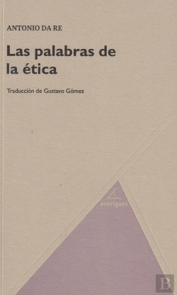 Bertrand.pt - Las Palabras De La Ética