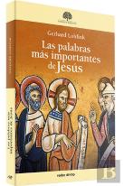 Las Palabras Mas Importantes De Jesus
