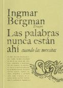 Las Palabras Nunca Estan Ahi Cuando Las Necesitas