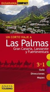 Las Palmas: Gran Canaria, Lanzarote Y Fuerteventura
