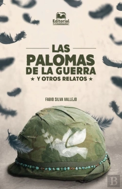 Bertrand.pt - Las Palomas De La Guerra Y Otros Relatos