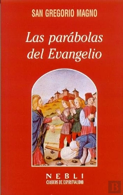 Bertrand.pt - Las Parábolas Del Evangelio