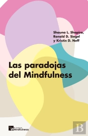 Las Paradojas Del Mindfulness