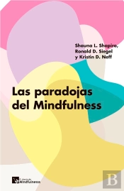 Las Paradojas Del Mindfulness