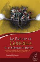 Las Partidas De Guerrilla En La Serranía De Ronda (2ª Ed.)