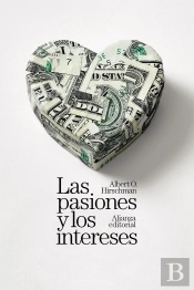 Las Pasiones Y Los Intereses
