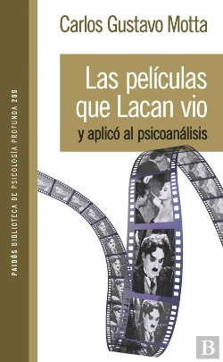 Bertrand.pt - Las Películas Que Lacan Vio Y Aplicó Al Psicoanálisis