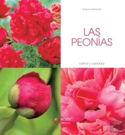 Bertrand.pt - Las Peonías - Cultivo Y Cuidados