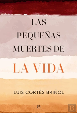 Bertrand.pt - Las Pequeñas Muertes De La Vida