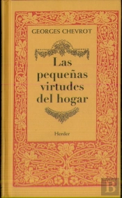 Las Pequeñas Virtudes Del Hogar