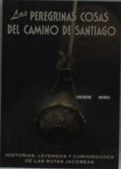 Las Peregrinas Cosas Del Camino De Santiago