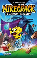Las Perrerias De Mike 2. Mikecrack I El Diamantet Perdut