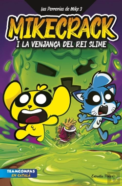 Bertrand.pt - Las Perrerias De Mike 3. La Venjança Del Rei Slime