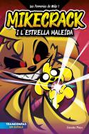 Las Perrerrias De Mike 1. Mikecrack I L'Estrella Maleøda.