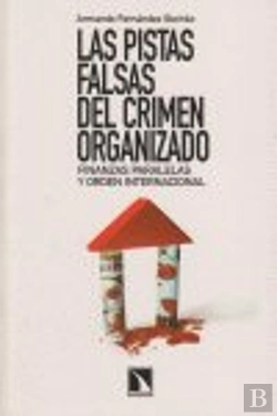 Bertrand.pt - Las Pistas Falsas Del Crimen Organizado