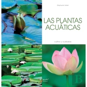 Las Plantas Acuáticas - Cultivo Y Cuidados