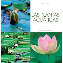 Bertrand.pt - Las Plantas Acuáticas - Cultivo Y Cuidados