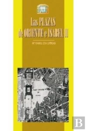 Las Plazas De Oriente E Isabel Ii
