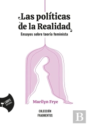 Las Políticas De La Realidad