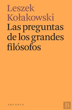 Bertrand.pt - Las Preguntas De Los Grandes Filosofos