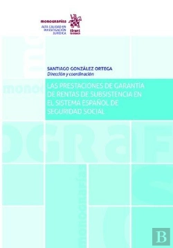Bertrand.pt - Las Prestaciones De Garantía De Rentas De Subsistencia En El Sistema Español De Seguridad Social