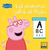 Las Primeras Gafas De Peppa (Un Cuento De Peppa Pig)