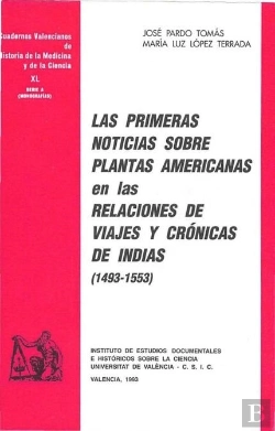 Bertrand.pt - Las Primeras Noticias Sobre Plantas Americanas En Las Relaciones De Viajes Y Crónicas De Indias (149