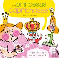 Bertrand.pt - Las Princesas Caprichosas