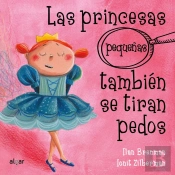 Las Princesas (Pequeñas) También Se Tiran Pedos