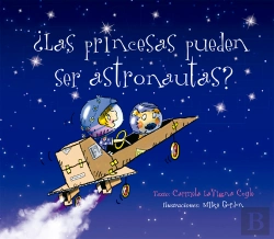 Bertrand.pt - ¿Las Princesas Pueden Ser Astronautas?