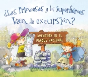 ¿Las Princesas Y Los Superhéroes Van De Excursión?