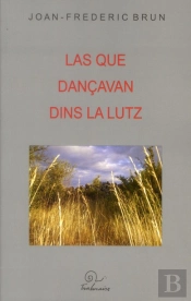 Las Que Dançavan Dins La Lutz
