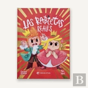 Las Rabietas Reales