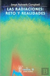 Las Radiaciones (I): Retos Y Realidades 