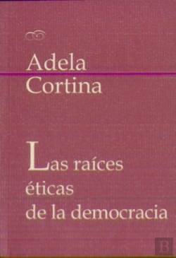 Bertrand.pt - Las Raíces Éticas De La Democracia