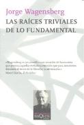 Las Raíces Triviales De Lo Fundamental