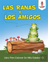 Las Ranas Y Los Amigos