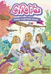 Las Ratitas 12. Violeta, La Germana Secreta