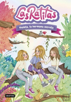 Bertrand.pt - Las Ratitas 12. Violeta, La Hermana Secreta