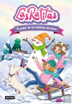 Bertrand.pt - Las Ratitas 6. El Poder De Los Muñecos De Nieve