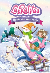 Las Ratitas 6. El Poder Dels Ninots De Neu