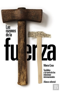Bertrand.pt - Las Razones De La Fuerza Tucidides Y La Teoria De Las Relac