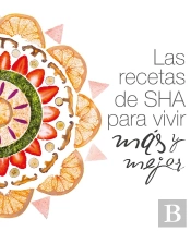 Las Recetas De Sha Para Vivir Más Y Mejor